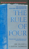 The Rule of Four
by Ian Caldwell and Dustin Thomason