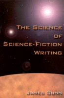 The Science of Science-fiction Writing
by James Gunn