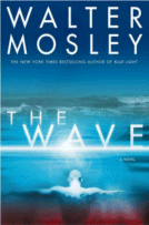 The Wave
 by Walter Mosely