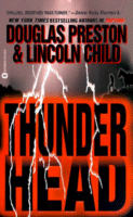 Thunderhead
by Douglas Preston and Lincoln Child