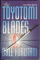 Cover of The Toyotomi Blades
by Dale Furutani