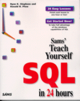 Cover of Teach Yourself SQL in 24 Hours
by Ryan K. Stephens and Ronald R. Plew
