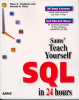 Cover of Teach Yourself SQL in 24 Hours
by Ryan K. Stephens and Ronald R. Plew