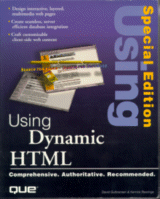 Cover of Using Dynamic HTML
by David Gulbransen & Kenrick Rawlings