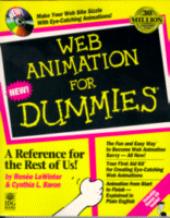 Cover of Web Animation for Dummies
by Renée LeWinter & Cynthia L. Baron