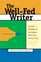 The Well-Fed Writer by Peter Bowerman
