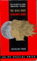 Cover of The Wild Hunt : Vengeance Moon by Jocelin Foxe
