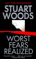 Worst Fears Realized
by Stuart Woods