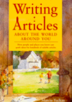 Writing Articles About the World Around You
by Marcia Yudkin