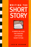 Writing the Short Story
by Jack M. Bickham