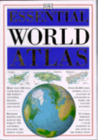 Essential World Atlas
by DK Publishing