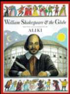 William Shakespeare & the Globe by Aliki