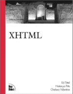 XHTML
by Chelsea Valentine and Chris Minnick