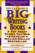 Cover of You Can Make it Big Writing Books by
Jeff Herman