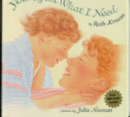 Cover of You're Just What I Need by
by Julia Noonan